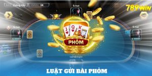 Luật gửi bài phỏm - Cách chơi bất khả chiến bại