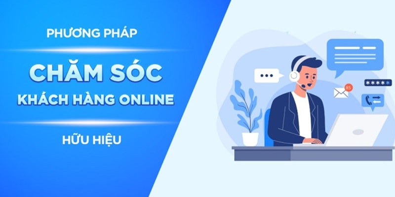 Dịch vụ CSKH đầy uy tin và hấp dẫn người dùng