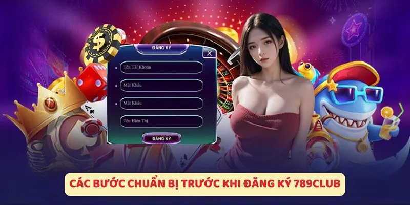 Hướng dẫn đăng ký tài khoản cực nhanh tại 789Club